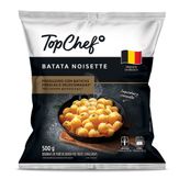 Batatas Noisette Congelada Top Chef Pacote 500g
